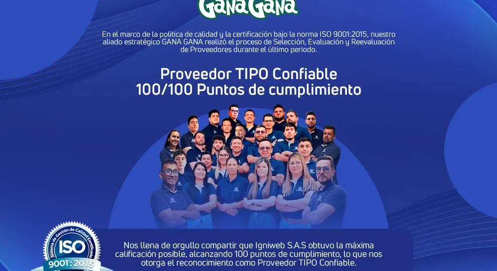 Proveedor confiable GanaGana
